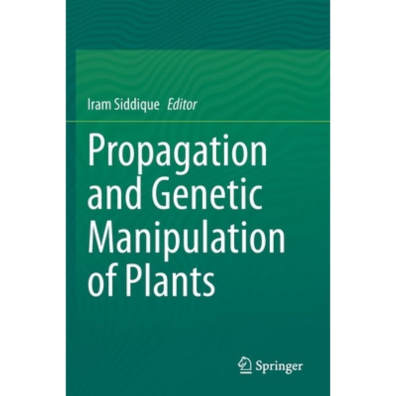 【4周达】propagation and genetic manipulation of plants