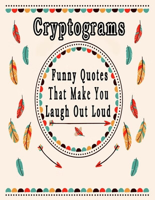 预订 cryptograms: 200 funny quotes cryptograms puzzle books for