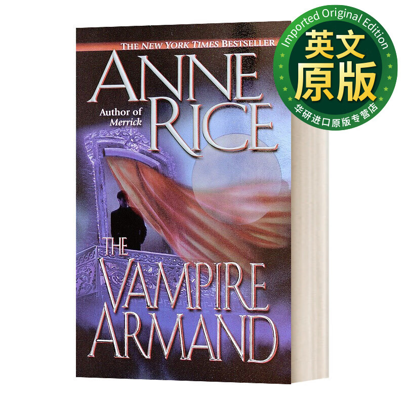The Vampire Chronicles 6 the Vampire Armand 吸血鬼编年史6 少年吸血鬼阿曼德 英文版 进口英语原版书籍 英文原版 奇幻小说 Anne Rice