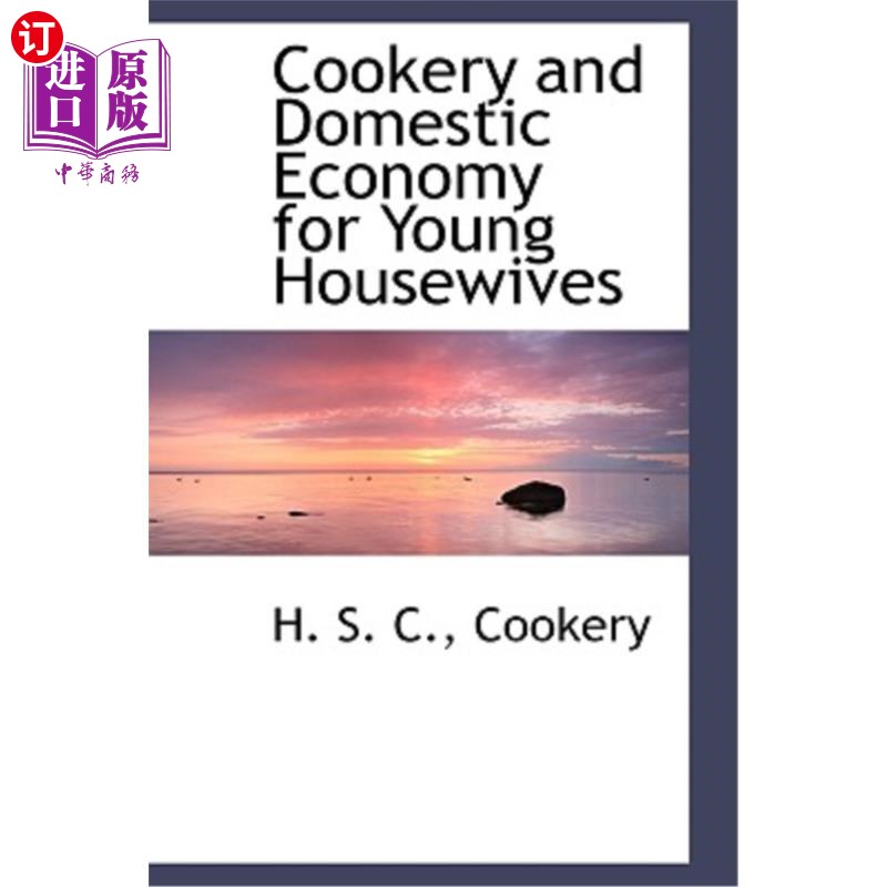 【中商海外直订】cookery and domestic economy for young .