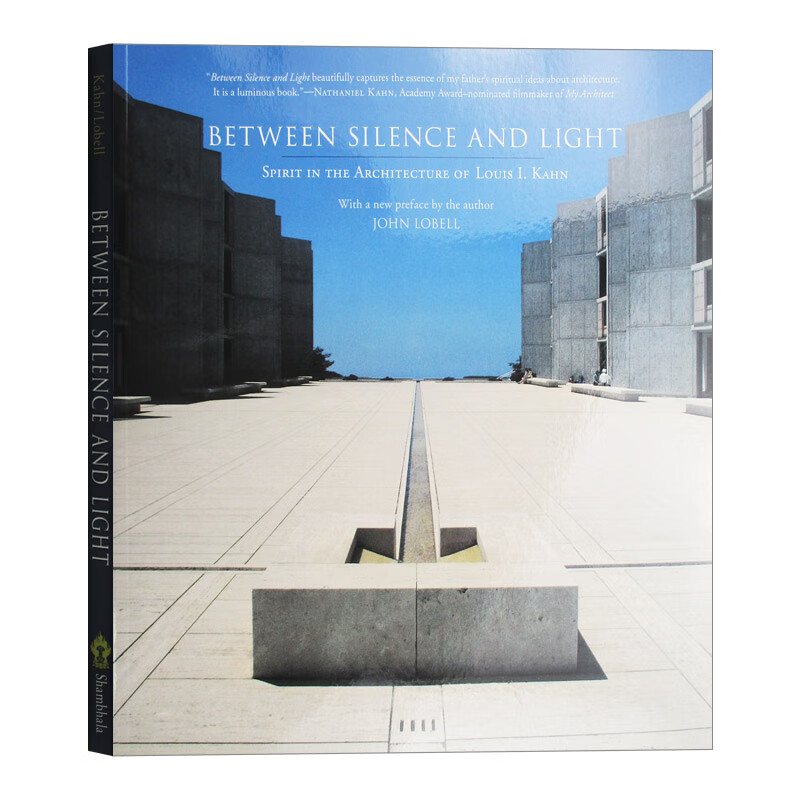 Between Silence And Light 英文原版 静谧与光明 路易 康的建筑精神 英文版