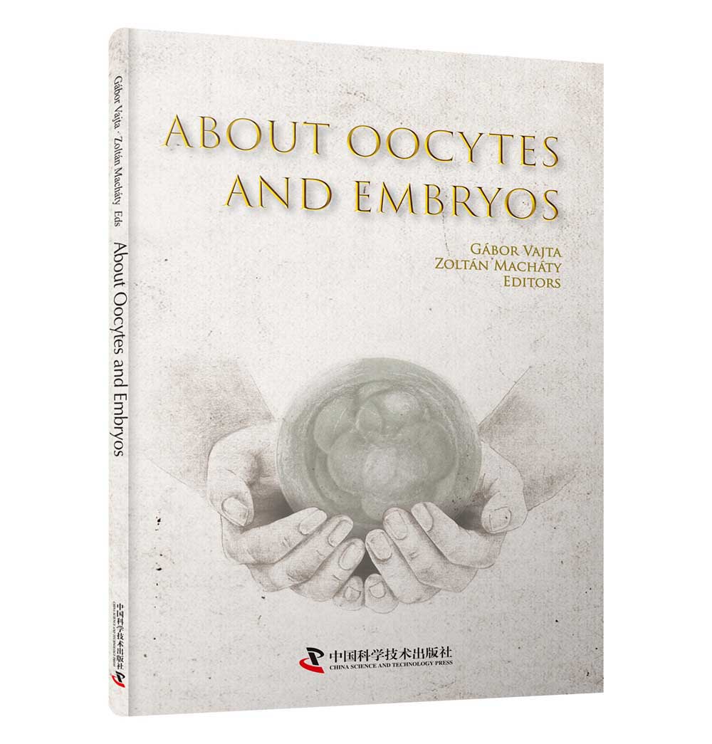 about oocytes and embryosgabor vajta, zoltan macha