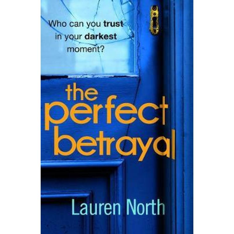 预订 perfect betrayal: the addictive thriller tha.
