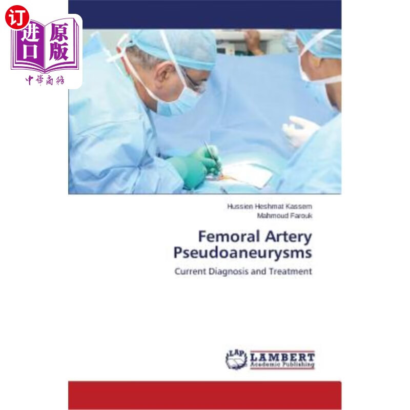 海外直订医药图书femoral artery pseudoaneurysms 股动脉假性动脉瘤