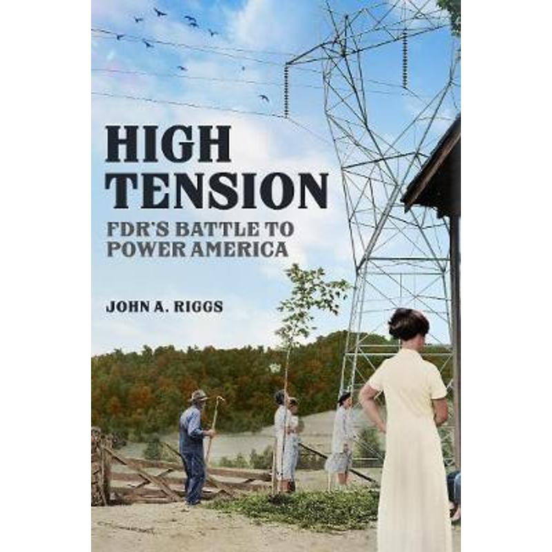 预订high tension:fdrs battle to power america