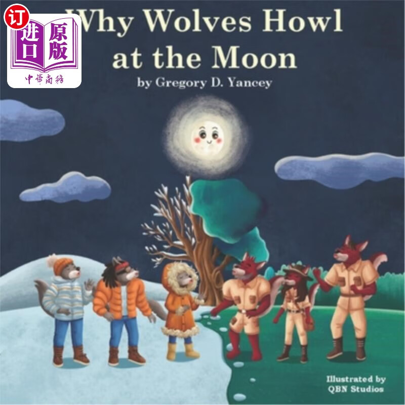 海外直订why wolves howl at the moon 狼为何对月嚎叫