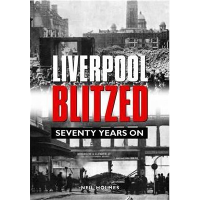 预订liverpool blitzed:seventy years on