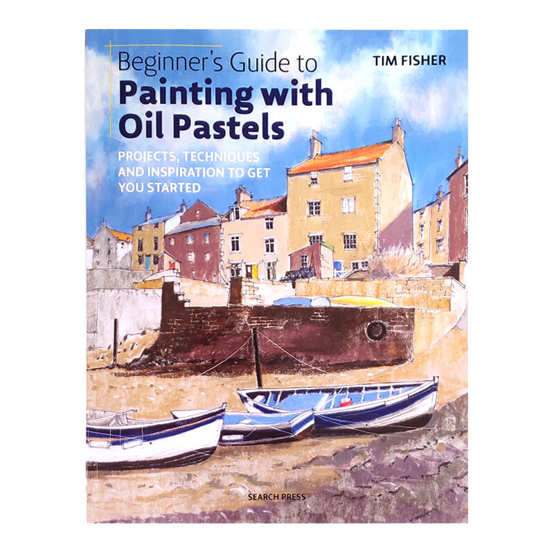 现货 英文原版 beginner's guide to painting with oil pastels