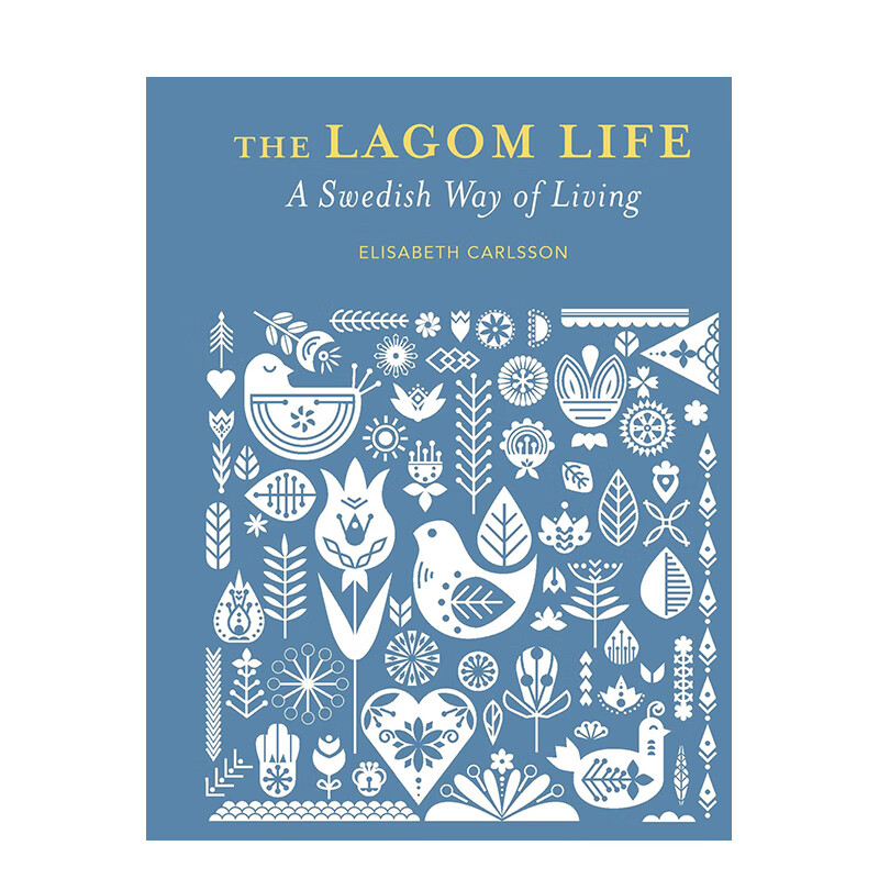 【现货】拉戈姆处世态度: 瑞典生活方式 the lagom life : a swedish