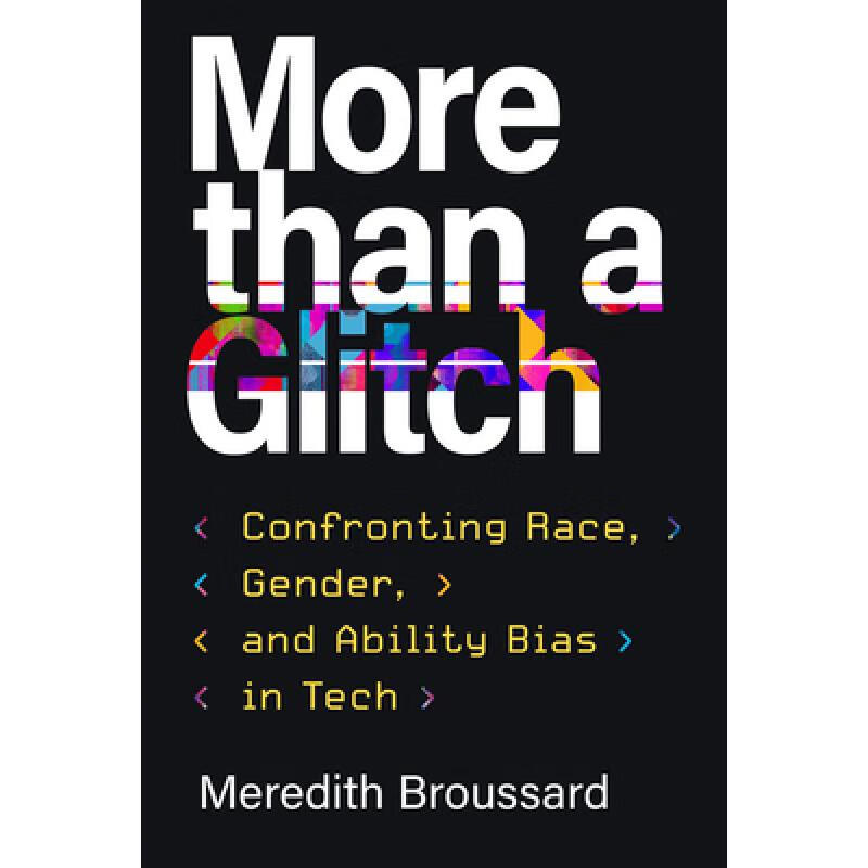 预订 More Than a Glitch: Confronting Race, Gender...
