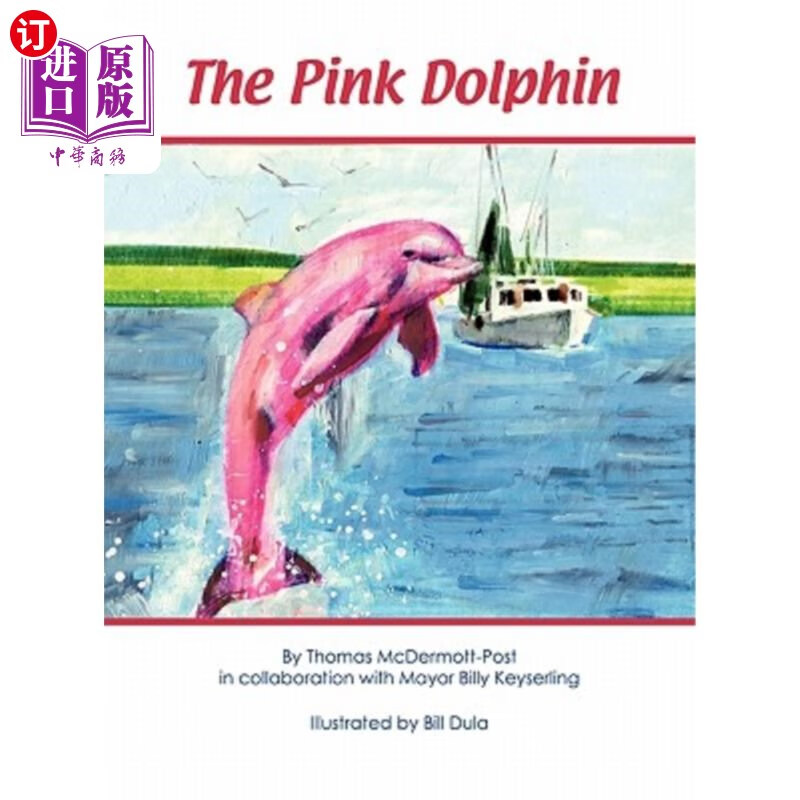 海外直订the pink dolphin 粉红海豚