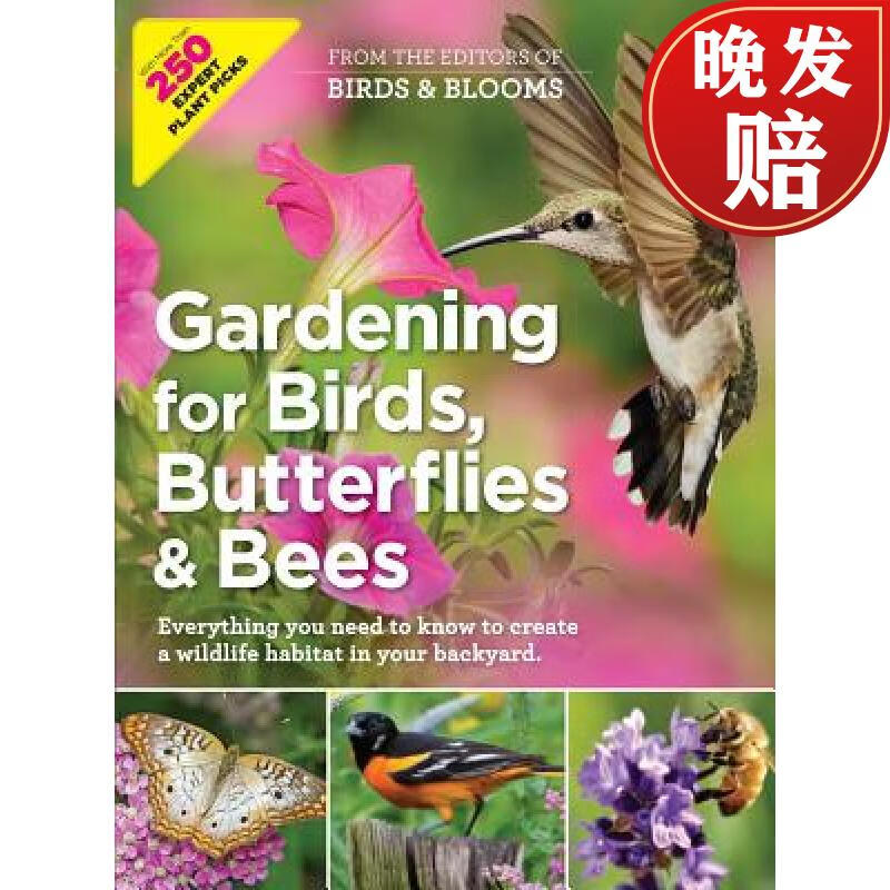 【4周达】gardening for birds, butterflies, and bees: everything