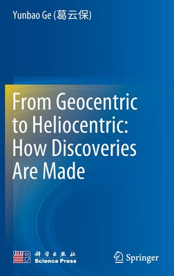 预订 From Geocentric to Heliocentric: How Discoveries Are Made
