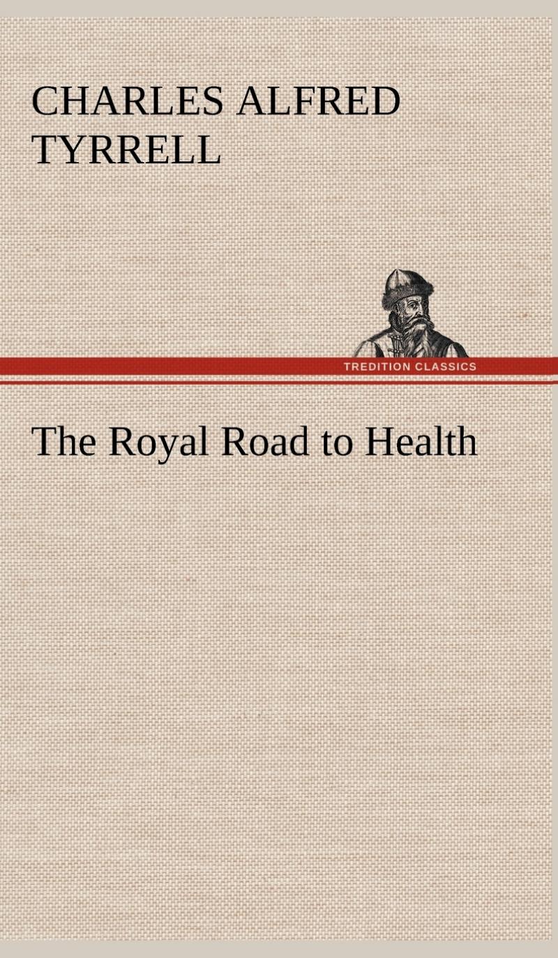 预售 按需印刷 the royal road to health
