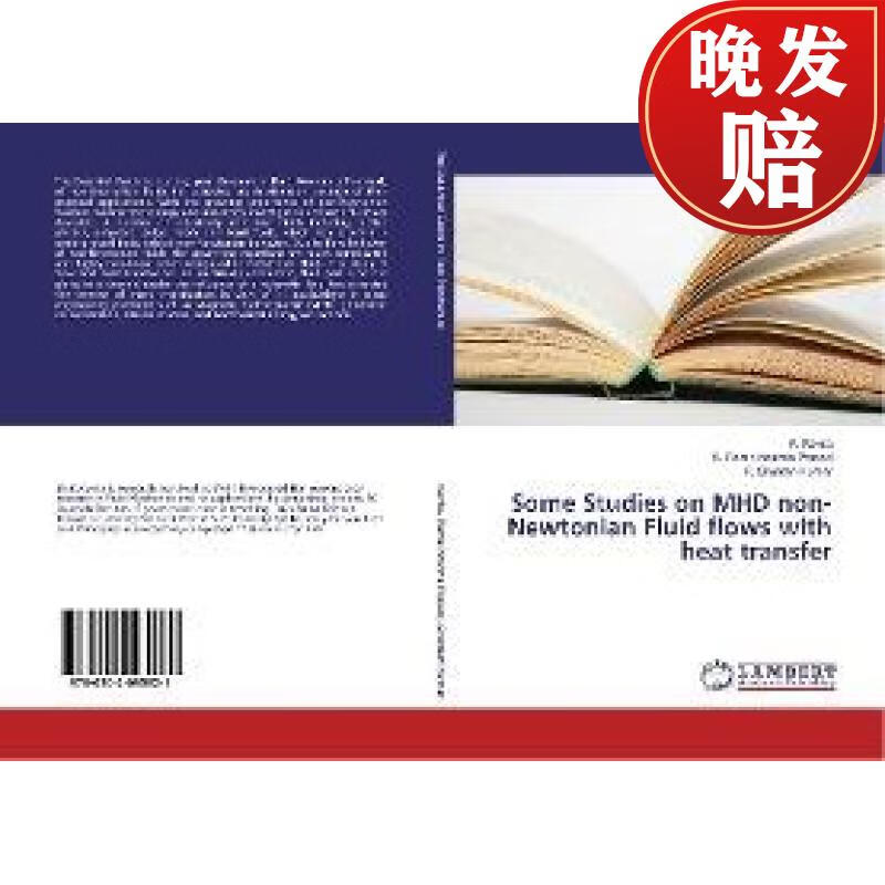 【4周达】some studies on mhd non-newtonian fluid flows with heat