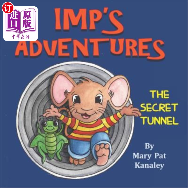 海外直订imps adventures: book 1: the secret tunnel 小鬼的冒险
