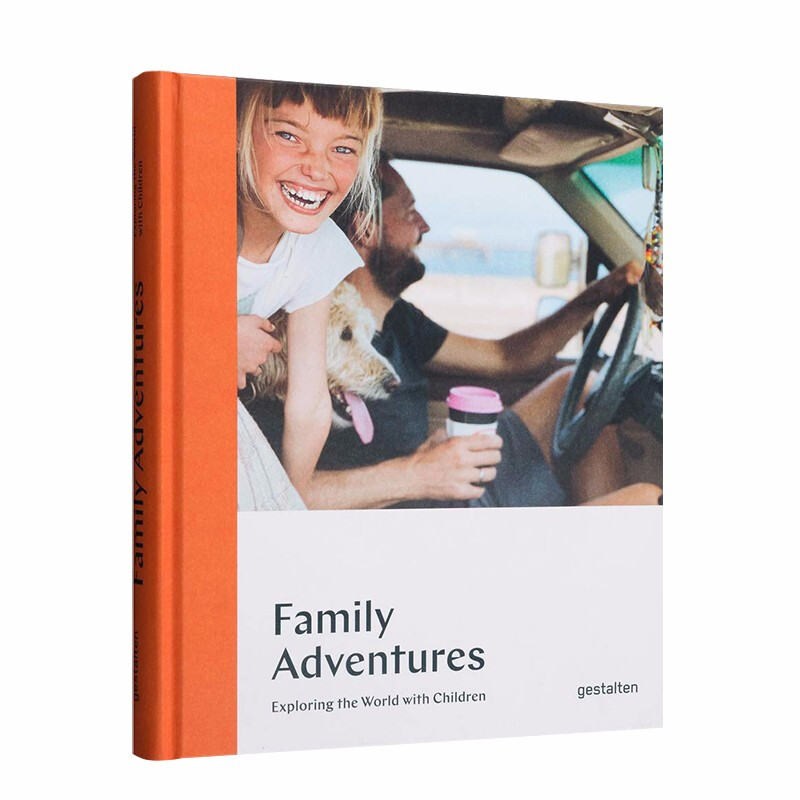 售罄Family Adventures家庭冒险旅程:和孩子一同探索世界 旅行旅游指南 英文原版