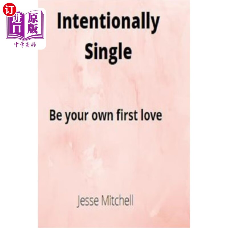海外直订intentionally single: be your own first love 有意单身:做