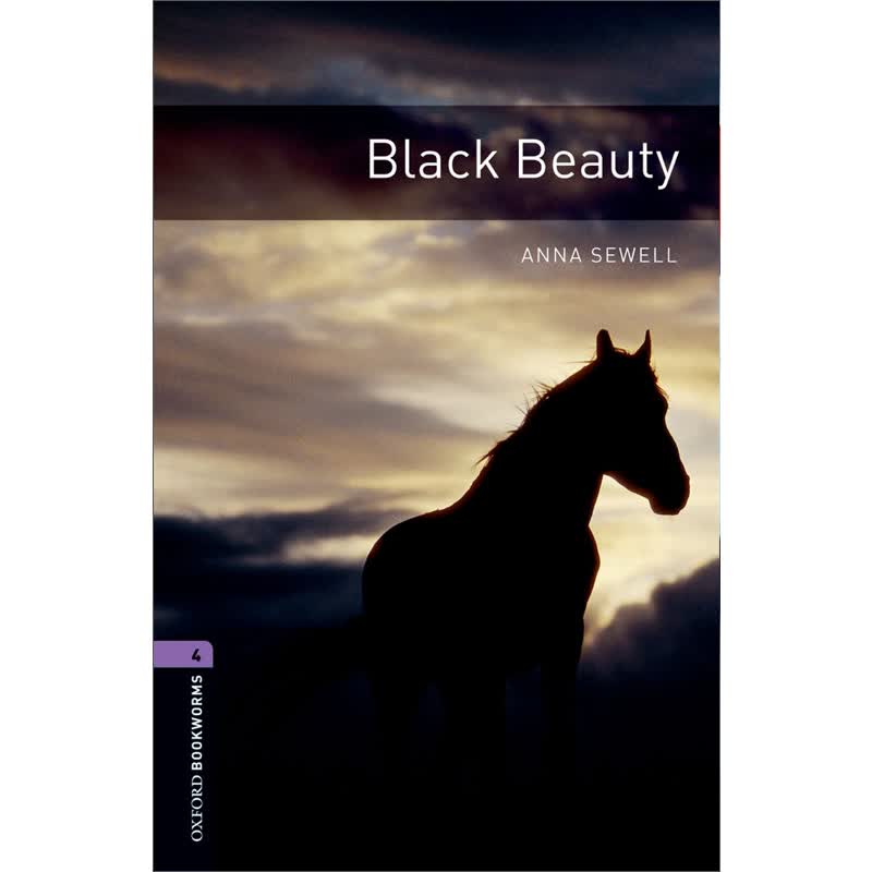 Oxford Bookworms Library: Level 4: Black Beauty 4级：黑骏马(英文原版)