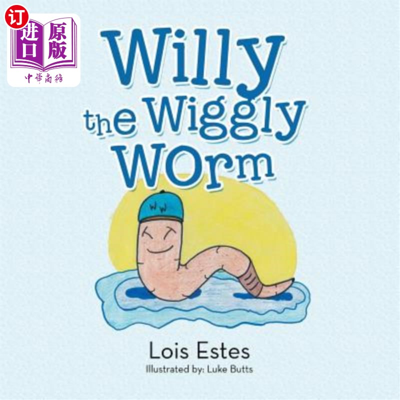 海外直订willy the wiggly worm 蠕动的蠕虫威利