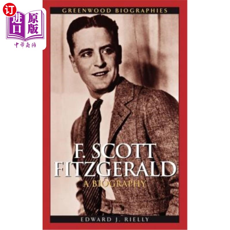 海外直订f. scott fitzgerald: a biography f.