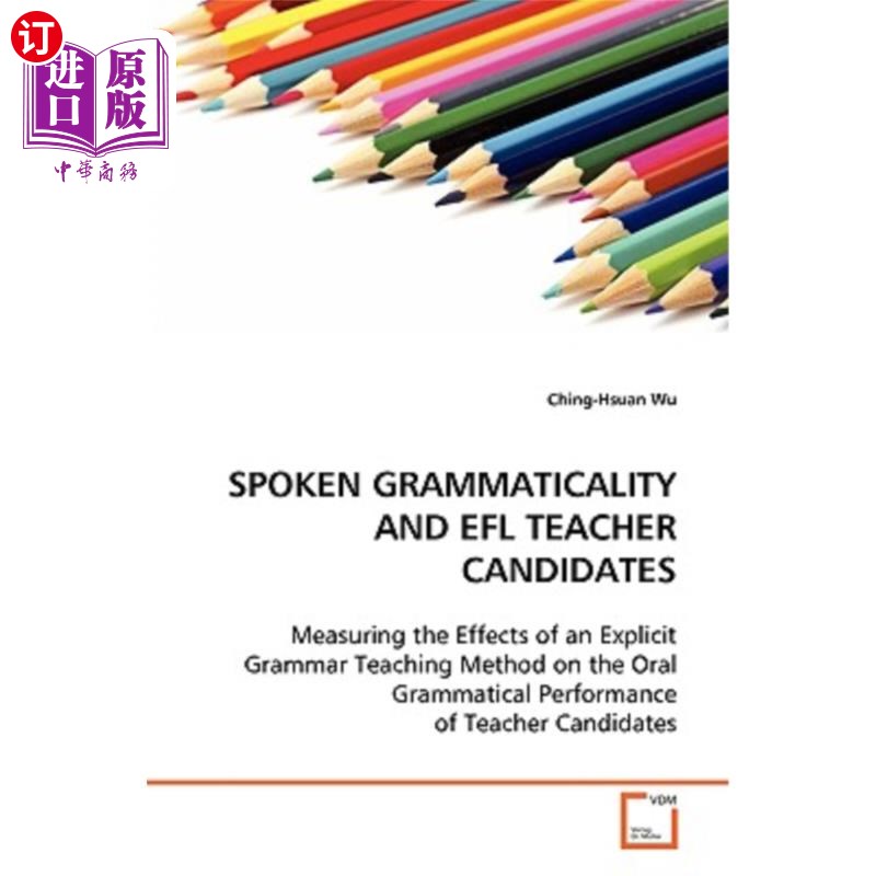 海外直订spoken grammaticality and efl teacher candidates 口语