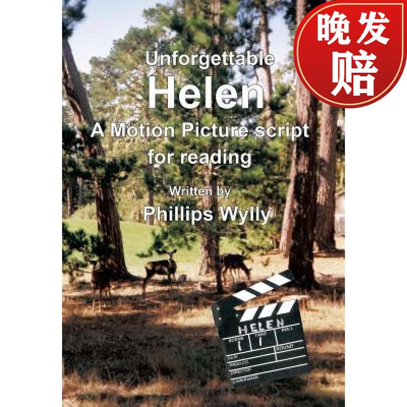 【4周达】unforgettable helen: a motion picture script for