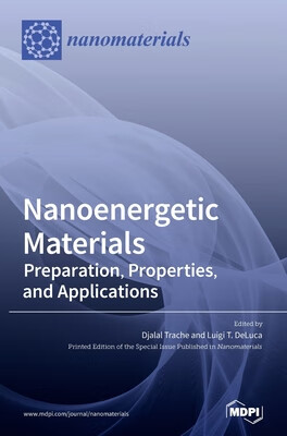 预订 Nanoenergetic Materials: Preparation, Properties, and Applications