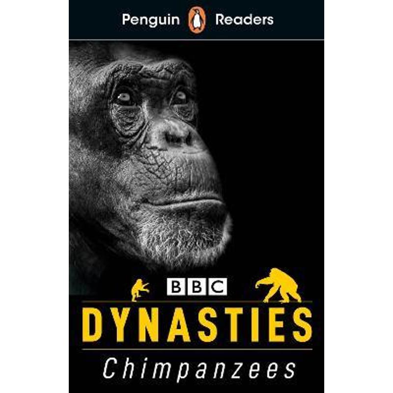 penguin reader level 3: dynasties: chimpanzees