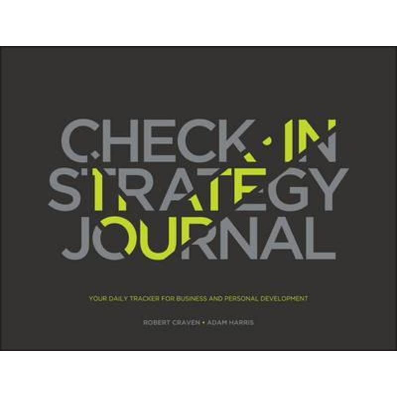 预订the check-in strategy journal:your daily tracker for