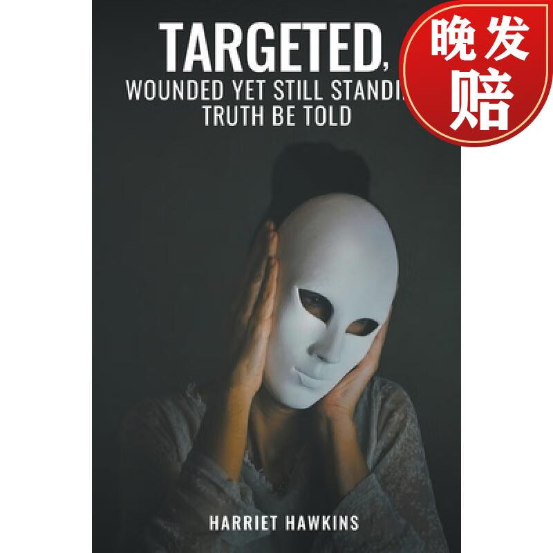 【4周达】targeted, wounded, yet still standing: truth be told
