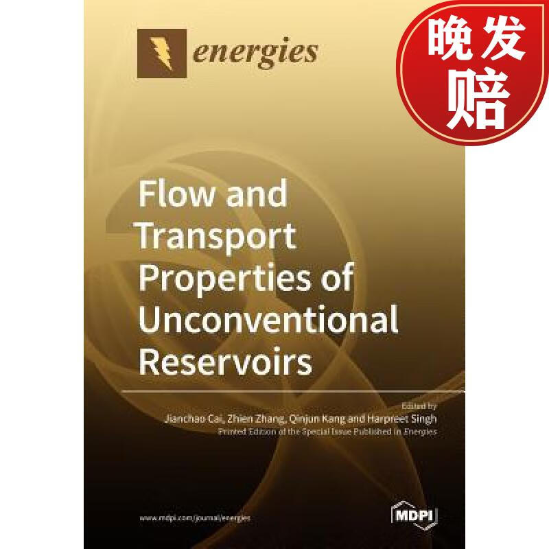周达】flow and transport properties of unconventional reservoirs