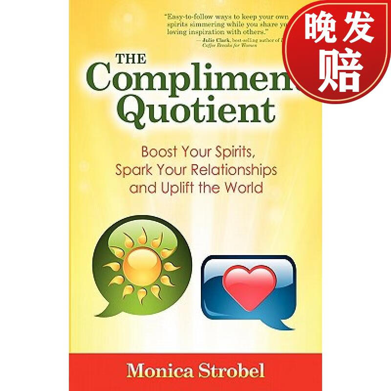 【4周达】the compliment quotient: boost your spirits, spark your