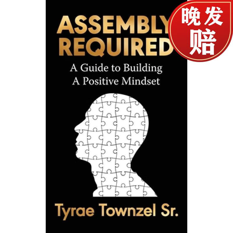 【4周达】assembly required: a guide to building a positive