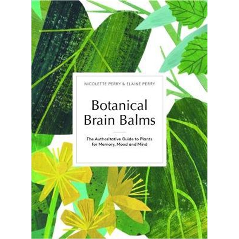 预订Botanical Brain Balms:Medicinal Plants for Mem