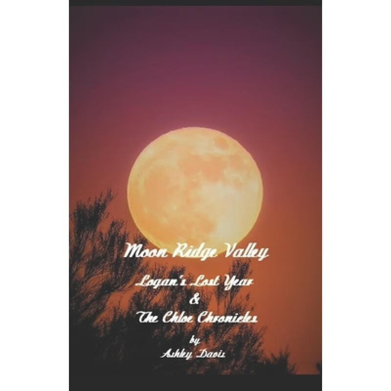 预订 moon ridge valley: logans lost year & the c.