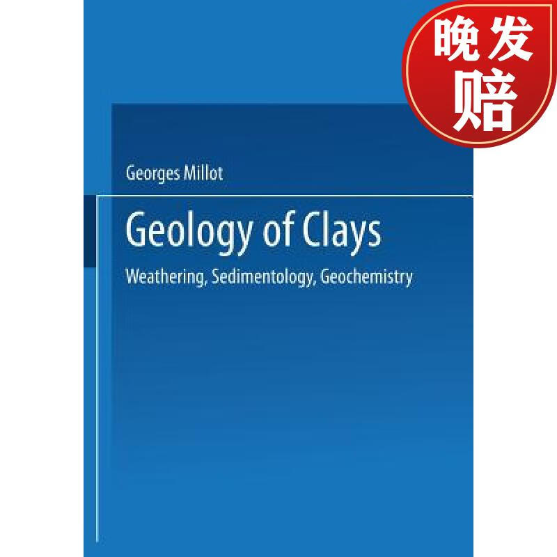 【4周达】geology of clays : weathering · sedimentology