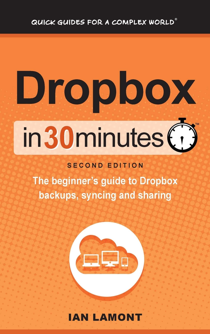 【预售 按需印刷】dropbox in 30 minutes(2nd edition)