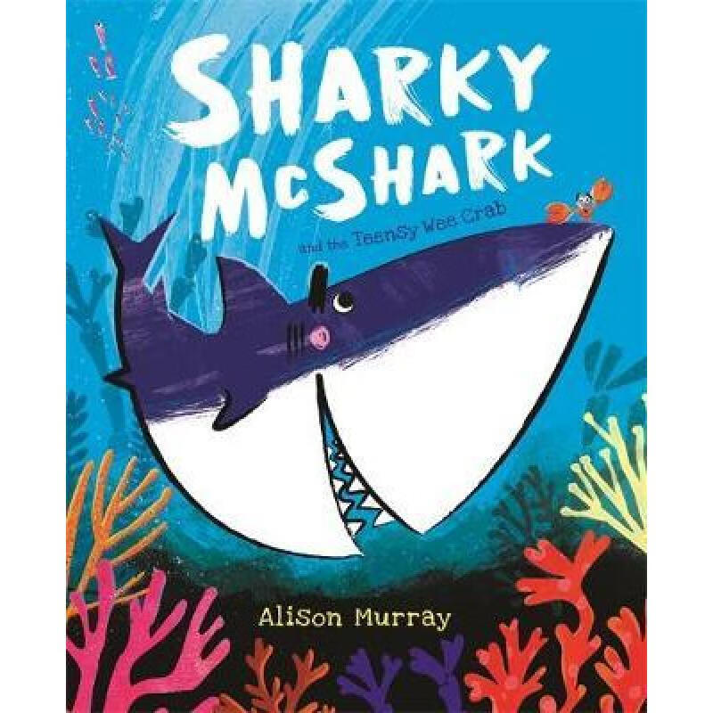 预订 sharky mcshark and the teensy wee crab