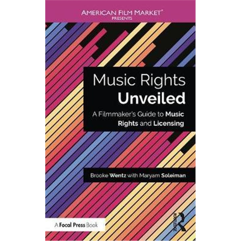 预订music rights unveiled:a filmmakers guide to m