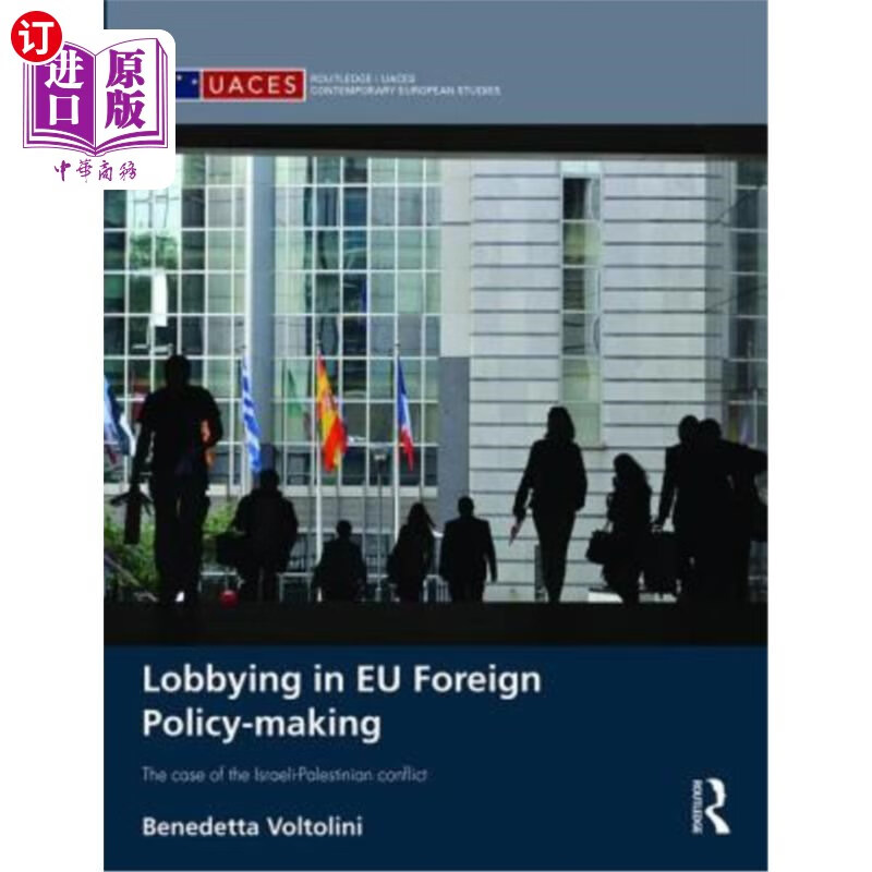海外直订lobbying in eu foreign policy-making: the case of the