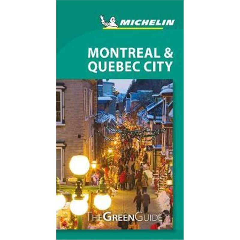预订montreal & quebec city - michelin green guide