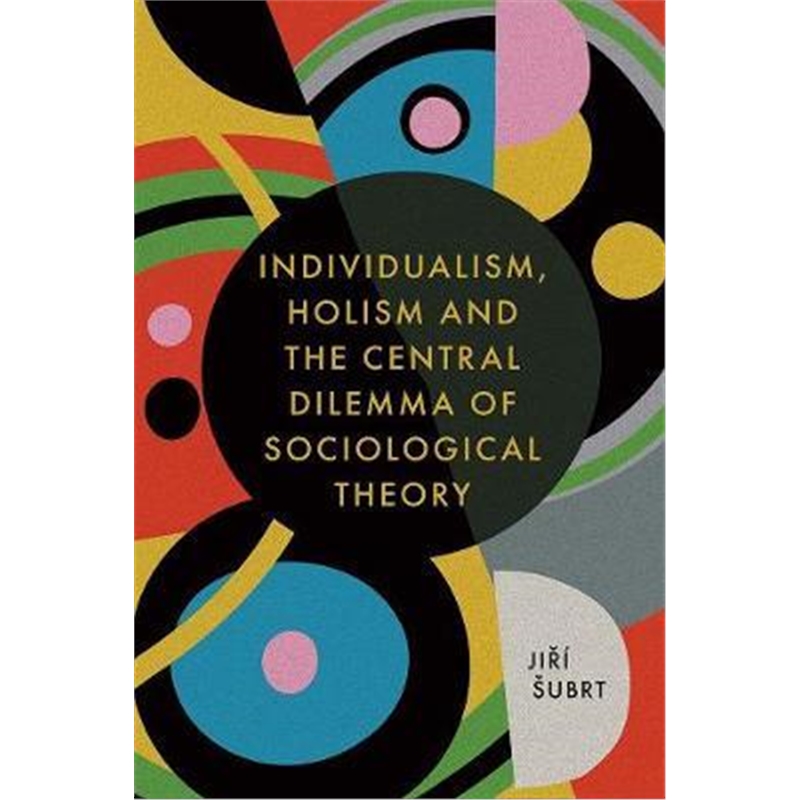 预订individualism, holism and the central dilemma