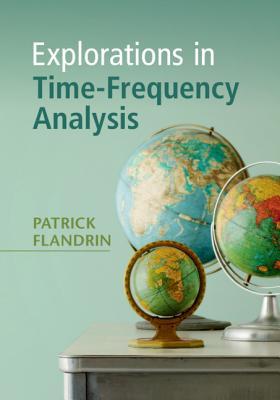 预订Explorations in Time-Frequency Analysis