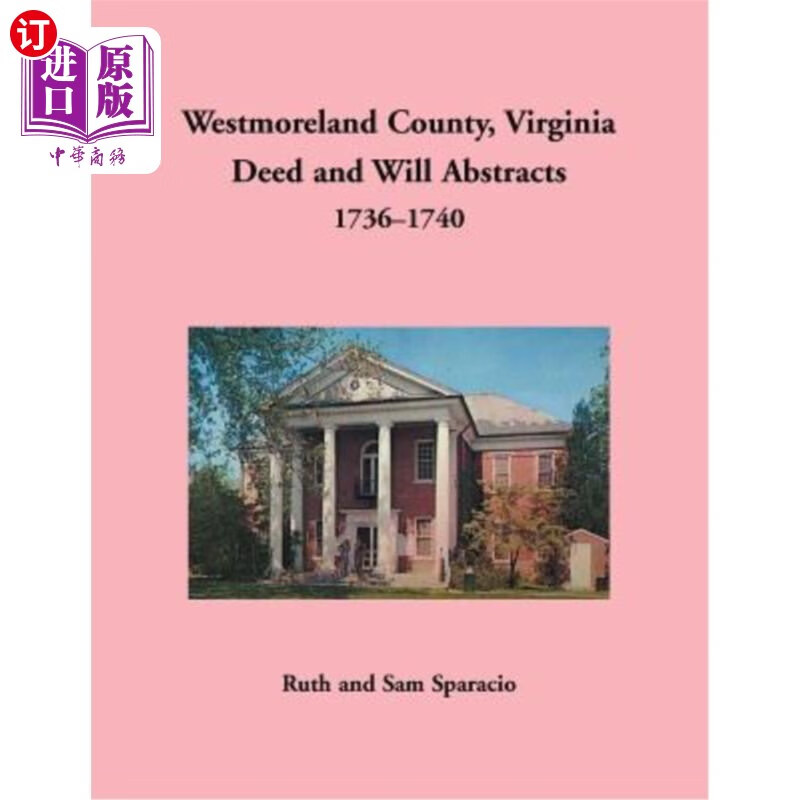 county virginia deed and will abstracts 1736-1740 威斯特摩兰县