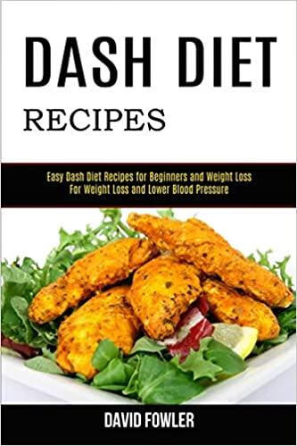 预订 dash diet recipes: easy dash diet recipes for beginners and