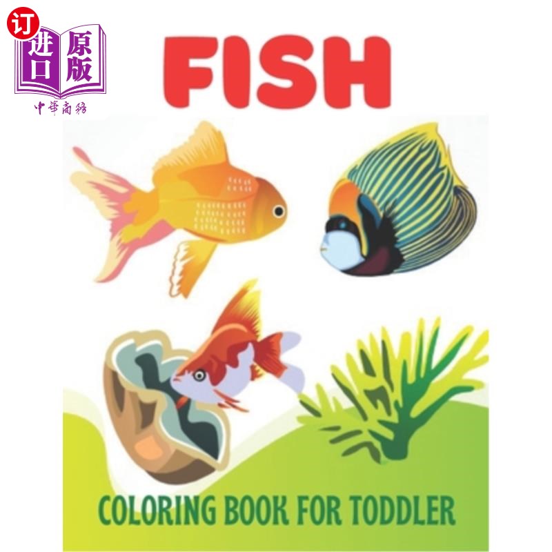 toddler: a wonderful fish coloring book for tod 幼童用鱼涂色书