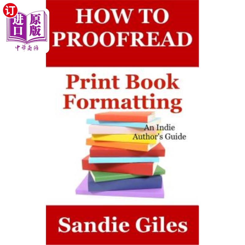 海外直订how to proofread: print book formatting 如何校对:打印