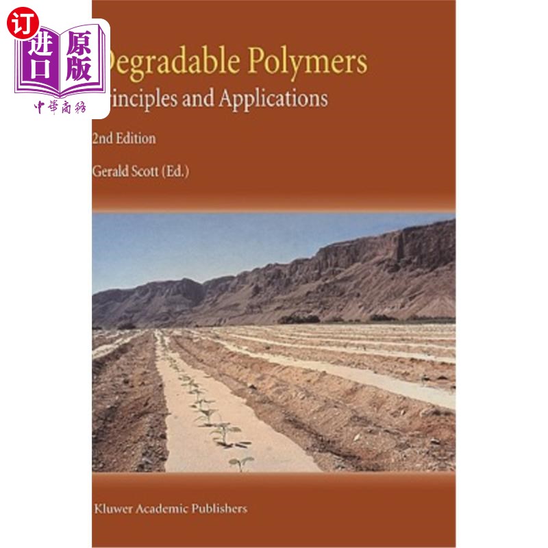 海外直订degradable polymers: principles and applications 可降解