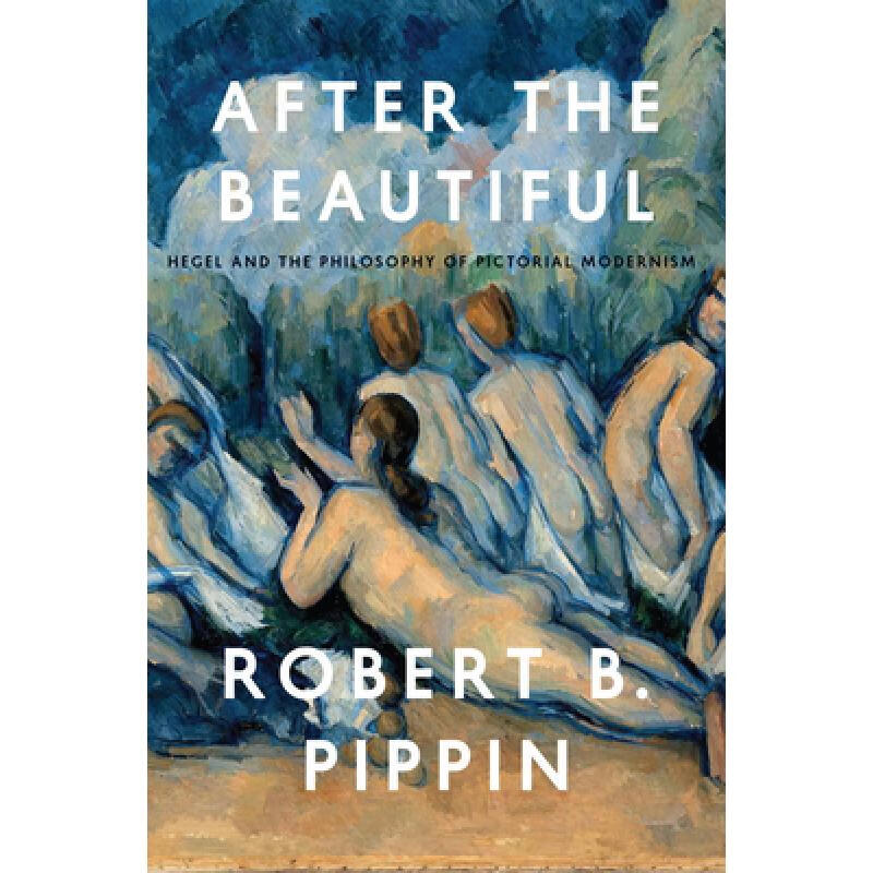 预订 After the Beautiful: Hegel and the Philosoph...